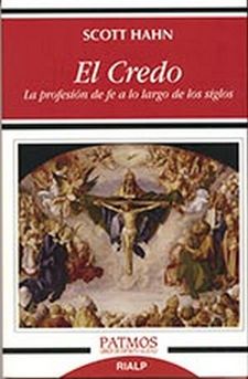 EL CREDO. LA PROFESION DE FE A LO LARGO DE LOS SIGLOS
