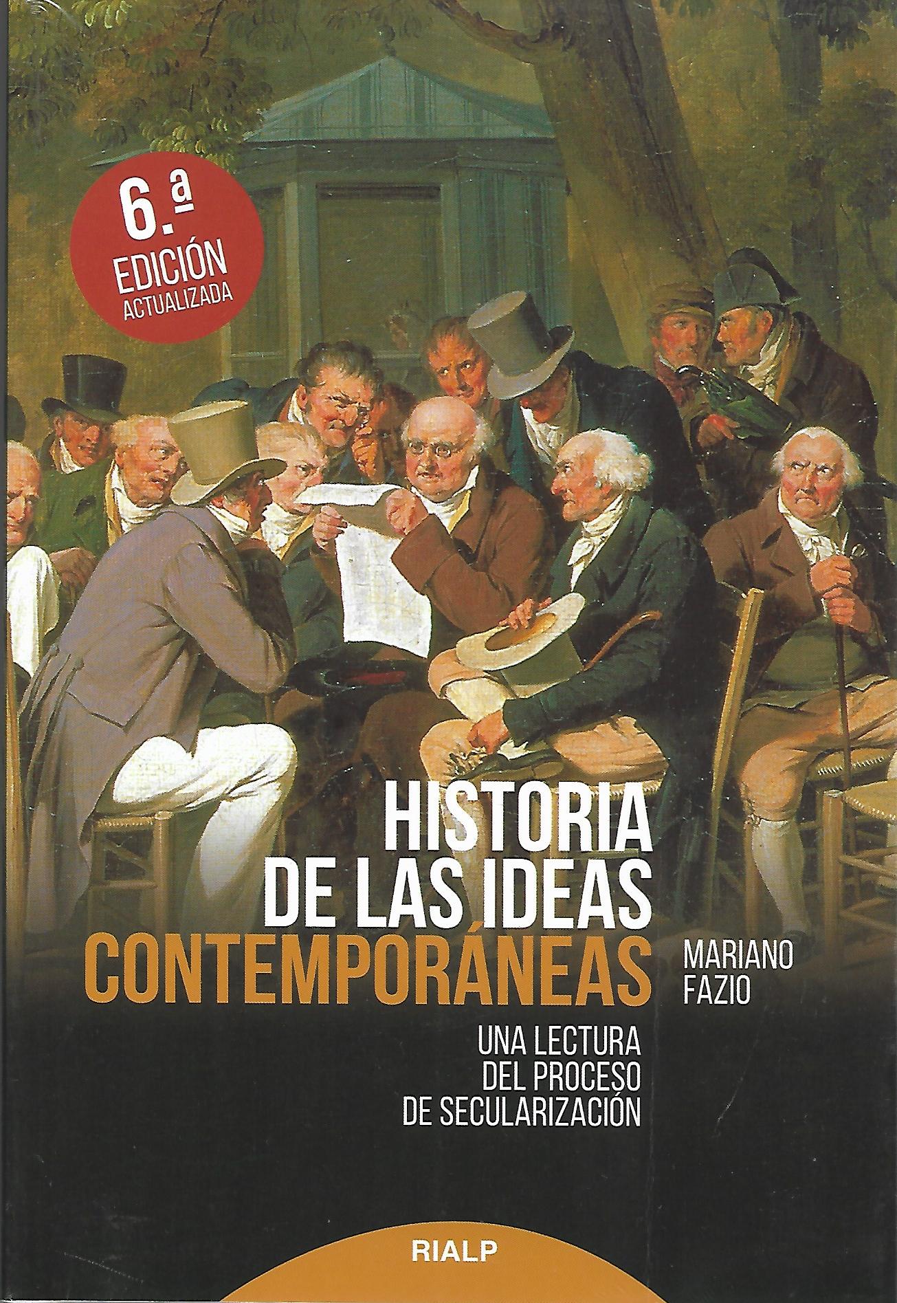 HISTORIA DE LAS IDEAS CONTEMPORANEAS. UNA LECTURA DEL PROCESO DE SECULARIZACION493705975