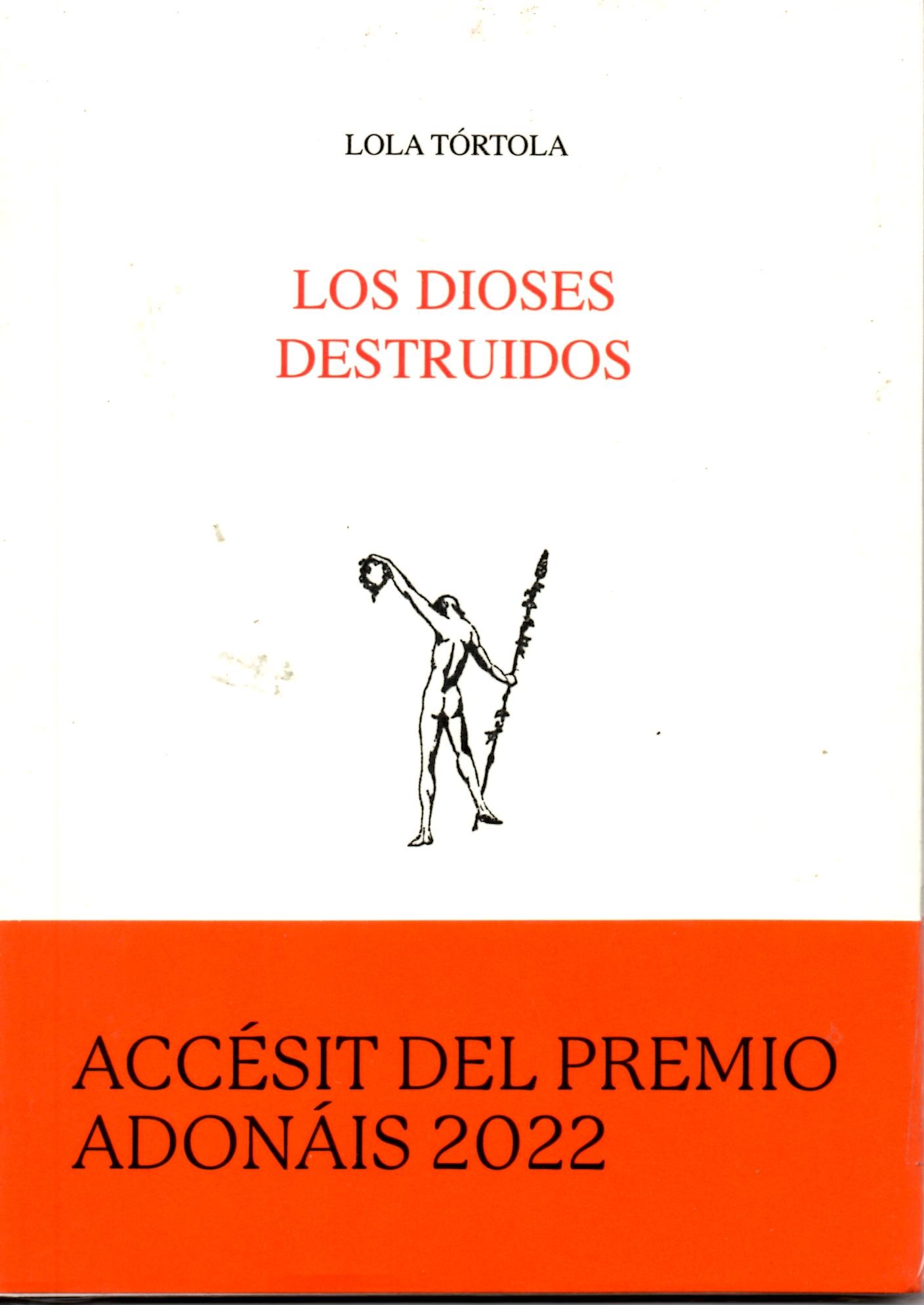 LOS DIOSES DESTRUIDOS