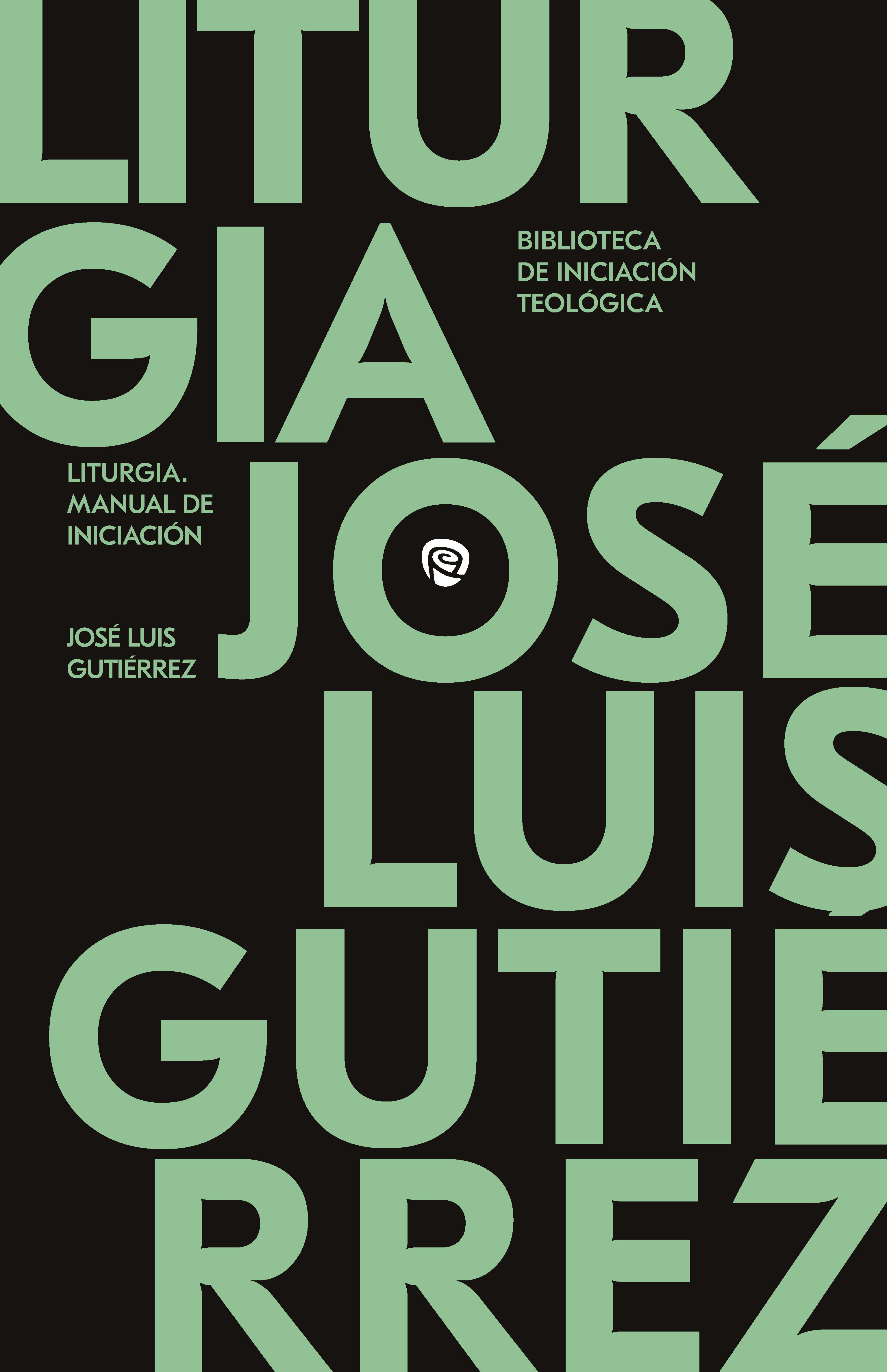 LITURGIA. MANUAL DE INICIACION