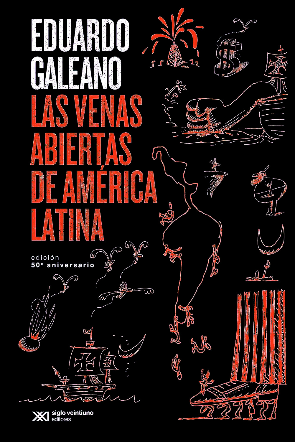 LAS VENAS ABIERTAS DE AMERICA LATINA