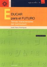 EDUCAR PARA EL FUTURO: TEMAS TRANSVERSALES DEL CURRICULUM33102220