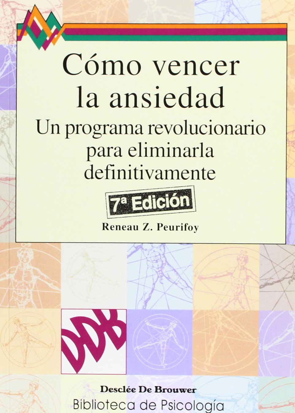COMO VENCER LA ANSIEDAD. UN PROGRAMA REVOLUCIONARIO PARA ELIMINARLA DEFINITIVAMENTE1929117598