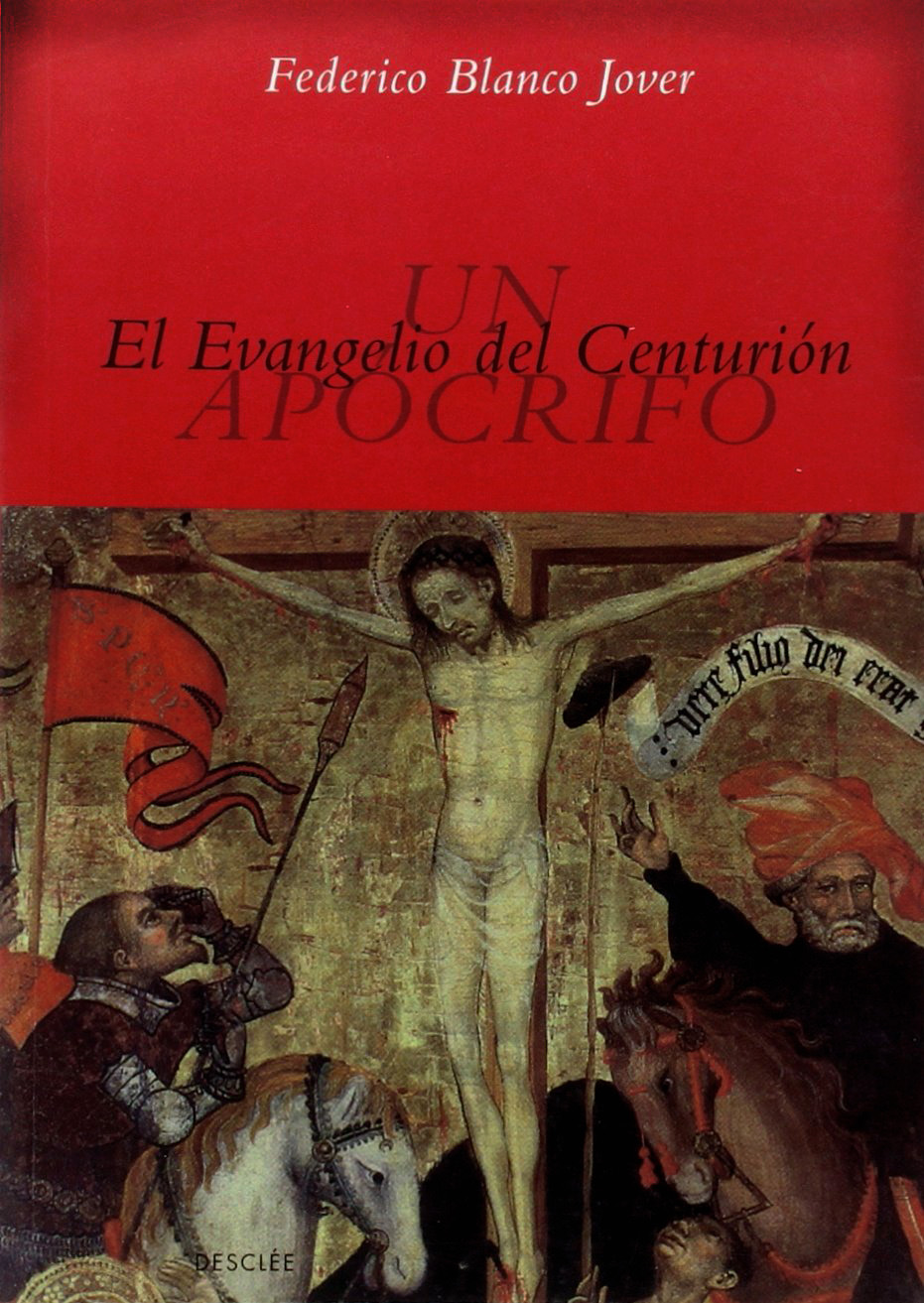 EVANGELIO DEL CENTURION. UN APOCRIFO