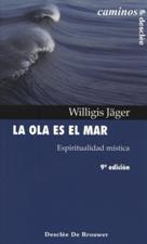 LA OLA ES EL MAR. ESPIRITUALIDAD MISTICA1708882687