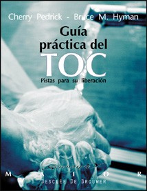 GUIA PRACTICA DEL TOC. PISTAS PARA SU LIBERACION552161879