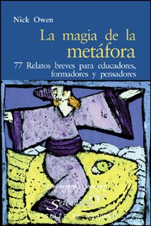 MAGIA DE LA METAFORA. 77 RELATOS BREVES PARA EDUCADORES552161879