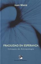 FRAGILIDAD EN ESPERANZA. ENFOQUES DE ANTROPOLOGIA864530250