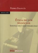 ETICA DE LOS NEGOCIOS. INNOVACION Y RESPONSABILIDAD736799283