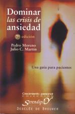 DOMINAR LAS CRISIS DE ANSIEDAD. UNA GUIA PARA PACIENTES552161879
