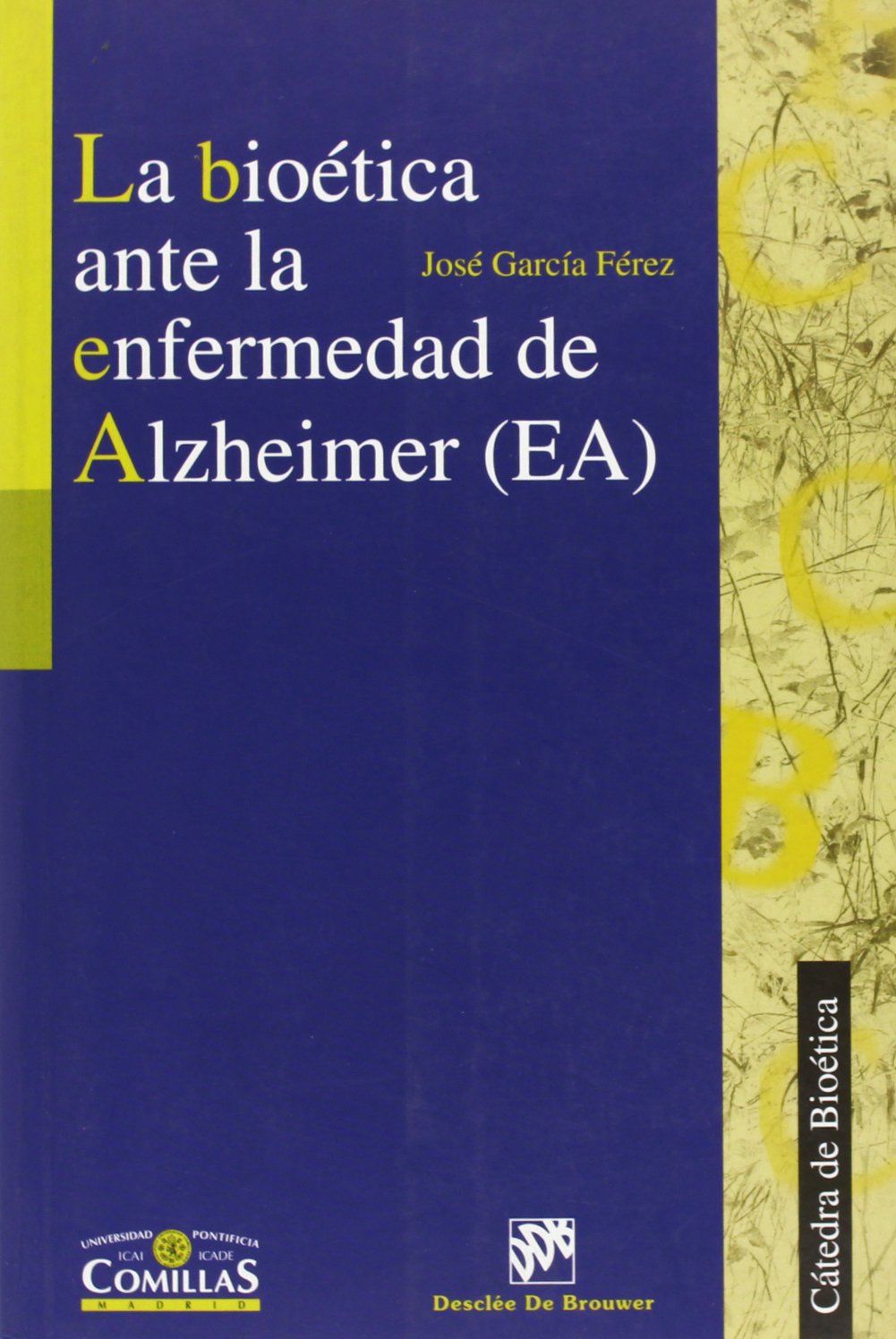 BIOETICA ANTE LA ENFERMEDAD DE ALZHEIMER326354378