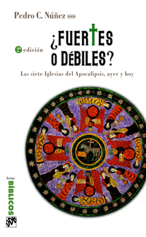 FUERTES O DEBILES?. LAS SIETE IGLESIAS DEL APOCALIPSIS,161397551