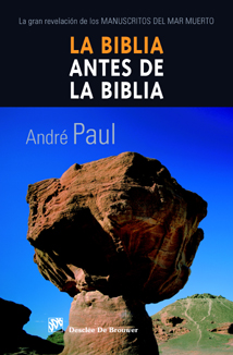 BIBLIA ANTES DE LA BIBLIA512769442