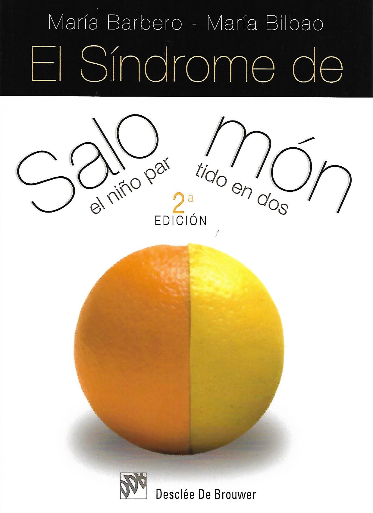 SINDROME DE SALOMON. EL NIÑO PARTIDO EN DOS1959389643