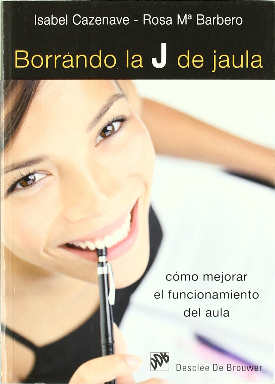 BORRANDO LA J DE JAULA. COMO MEJORAR EL FUNCIONAMIENTO DEL AULA133005842