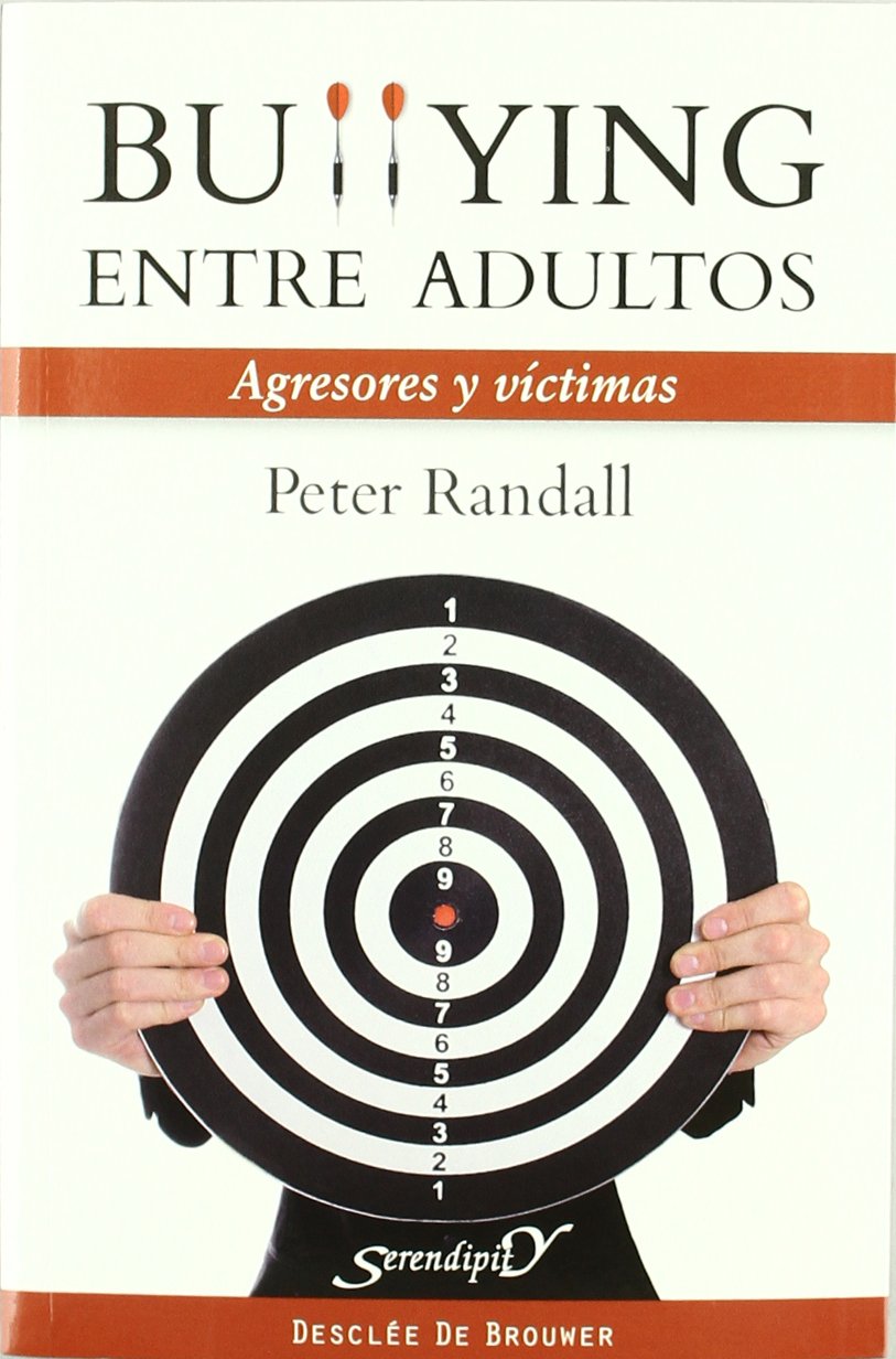 BULLYING ENTRE ADULTOS. AGRESORES Y VICTIMAS1929117598