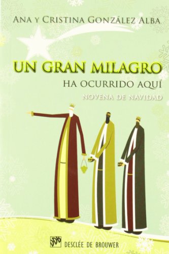 UN GRAN MILAGRO. HA OCURRIDO AQUI. NOVENA DE NAVIDAD