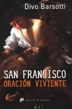 SAN FRANCISCO ORACION VIVIENTE