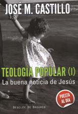 TEOLOGIA POPULAR 1. LA BUENA NOTICIA DE JESUS1708882687