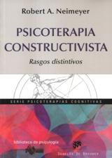 PSICOTERAPIA CONSTRUCTIVISTA. RASGOS DISTINTIVOS
