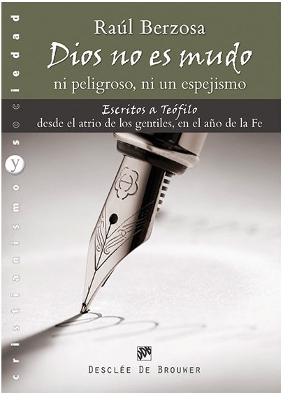 DIOS NO ES MUDO, NI PELIGROSO, NI UN ESPEJISMO401528267