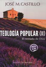 TEOLOGIA POPULAR 2. EL REINADO DE DIOS2069915226