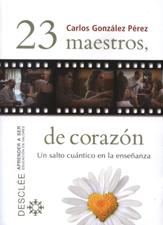 V-23 MAESTROS, DE CORAZON. UN SALTO CUANTICO EN LA ENSEÑANZA
