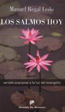 SALMOS HOY. VERSION ORACIONAL A LA LUZ DEL EVANGELIO