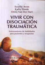 VIVIR CON DISOCIACION TRAUMATICA. ENTRENAMIENTO DE HABILIDADES PARA PACIENT