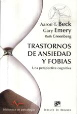 TRASTORNOS DE ANSIEDAD Y FOBIAS. UNA PERSPECTIVA COGNITIVA1367912559