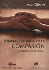 TERAPIA CENTRADA EN LA COMPASION. CARACTERISTICAS DISTINTIVAS552161879