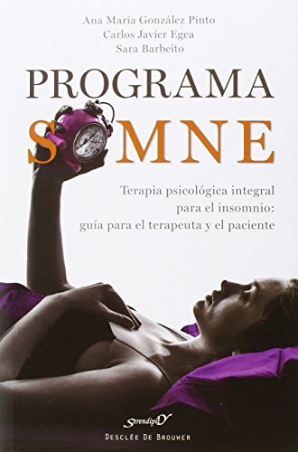 PROGRAMA SOMNE. TERAPIA PSICOLOGICA INTEGRAL PARA EL INSOMNIO552161879