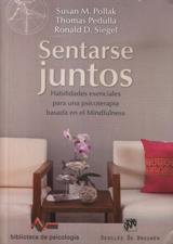 SENTARSE JUNTOS. HABILIDADES ESENCIALES PARA UNA PSICOTERAPIA