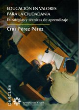 EDUCACION EN VALORES PARA LA CIUDADANIA. ESTRATEGIAS Y TECNICAS DE APRENDIZ1106934479