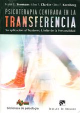 PSICOTERAPIA CENTRADA EN LA TRANSFERENCIA. SU APLICACION AL TRASTORNO LIMIT