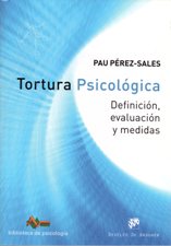 TORTURA PSICOLOGICA. DEFINICION, EVALUACION Y MEDIDAS