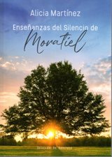 ENSEÑANZAS DEL SILENCIO DE MORATIEL