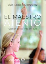 MAESTRO ATENTO. GESTION CONSCIENTE DEL AULA