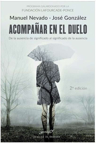ACOMPAÑAR EN EL DUELO. DE LA AUSENCIA DE SIGNIFICADO1929117598
