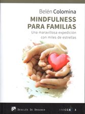 MINDFULNESS PARA FAMILIAS. UNA MARAVILLOSA EXPEDICION CON MILES DE ESTRELLA