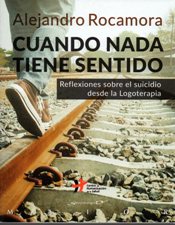 CUANDO NADA TIENE SENTIDO. REFLEXIONES SOBRE EL SUICIDIO1929117598