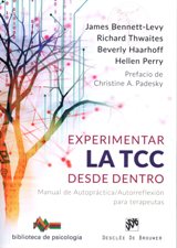 EXPERIMENTAR LA TCC DESDE DENTRO. MANUAL DE AUTOPRACTICA- AUTORREFLEXION PARA TERAPEUTAS552161879