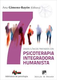 S-7 CASOS CLINICOS TRATADOS CON PSICOTERAPIA INTEGRADORA HUMANISTA