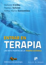 ENTRAR EN TERAPIA. LAS SIETE PUERTAS DE LA TERAPIA SISTEMICA
