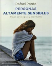 PERSONAS ALTAMENTE SENSIBLES. CLAVES PSICOLOGICAS Y ESPIRITUALES552161879