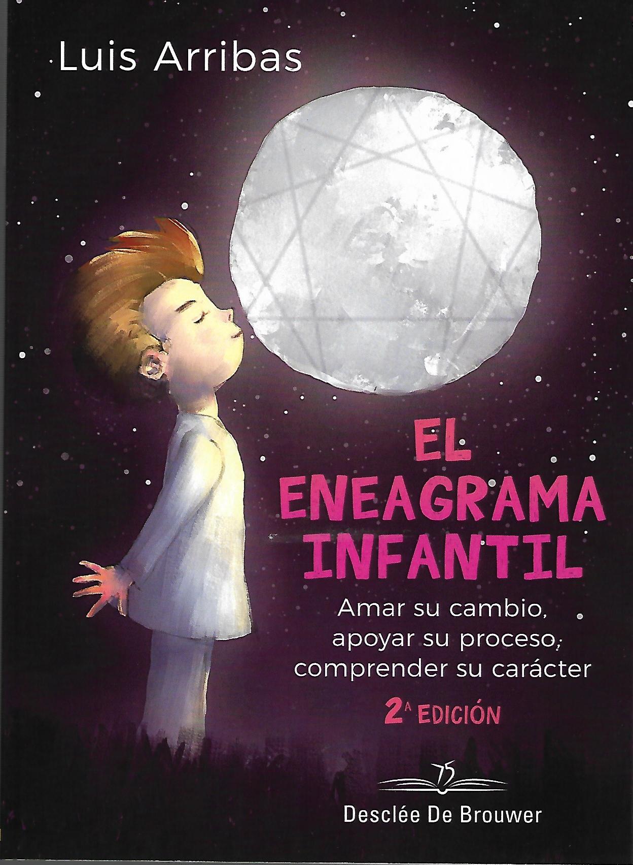 ENEAGRAMA INFANTIL. AMAR SU CAMBIO, APOYAR SU PROCESO, COMPRENDER SU CARACTER552161879
