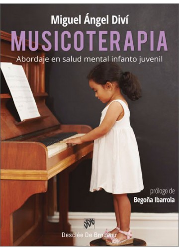 MUSICOTERAPIA. ABORDAJE EN SALUD MENTAL INFANTO JUVENIL552161879