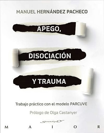 APEGO, DISOCIACION Y TRAUMA. TRABAJO PRACTICO CON EL MODELO PARCUVE1331351488