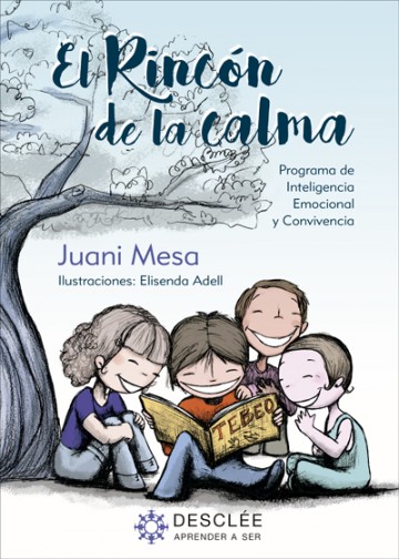 EL RINCON DE LA CALMA. PROGRAMA DE INTELIGENCIA EMOCIONAL Y CONVIVENCIA