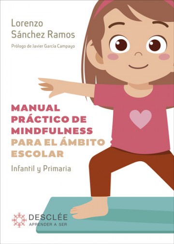 MANUAL PRACTICO DE MINDFULNESS PARA EL AMBITO ESCOLAR INFANTIL Y PRIMARIA305288719